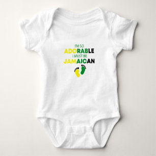 Body Para Bebé Soy tan adorable que debo ser jamaiquino gracioso