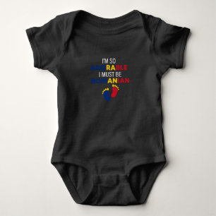 Body Para Bebé Soy tan adorable que debo ser rumano gracioso ruma