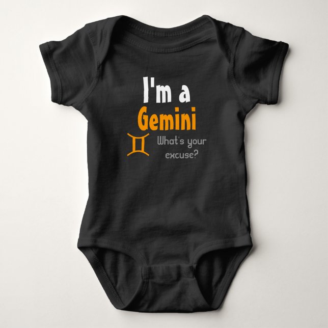 Body Para Bebé Soy un Gemini ¿Cuál es tu excusa? (Anverso)