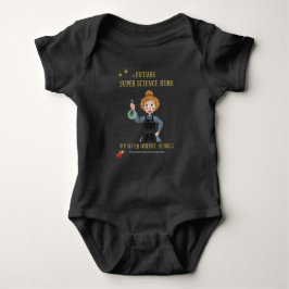 Body Para Bebé Super Science Baby Bodysuit - Marie Curie