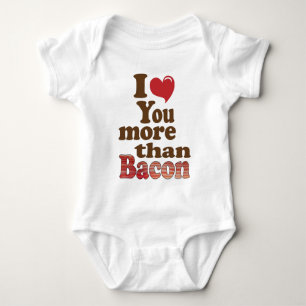 Body Para Bebé Te Amo Más Que Bacon