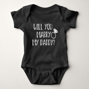 Body Para Bebé ¿Te Casarás Con Mi Papi?