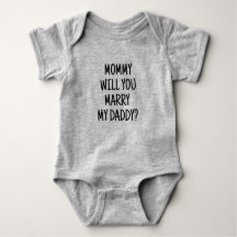 ¿Te Casarás Con Mi Papi? Baby Bodysuit
