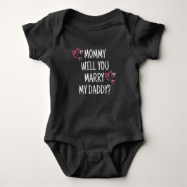 Body Para Bebé ¿Te Casarás Con Mi Papi? Baby Bodysuit