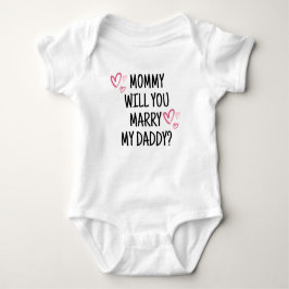 Body Para Bebé ¿Te Casarás Con Mi Papi? Baby Bodysuit