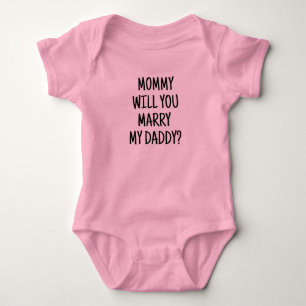 Body Para Bebé ¿Te Casarás Con Mi Papi? Baby Bodysuit