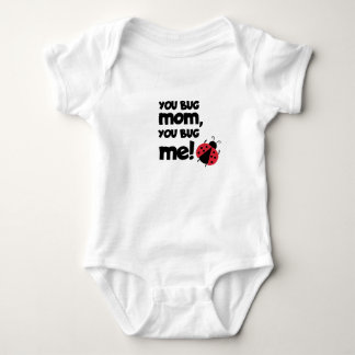 Body Para Bebé Te Molestas a Mamá, Te Molestas a Mí – Diseño de M