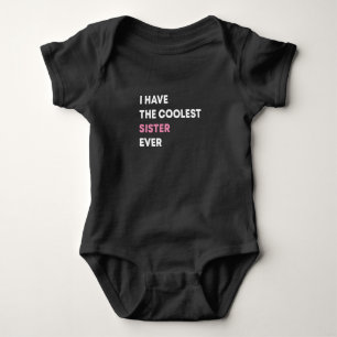 Body Para Bebé Tengo la hermana más genial de todas, regalo de be