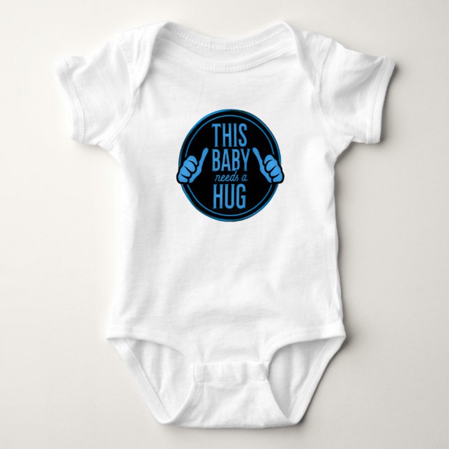 Body Para Bebé this baby needs a hug (Anverso)
