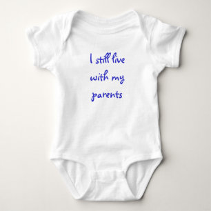 Body Para Bebé Todavía vivo con mis padres