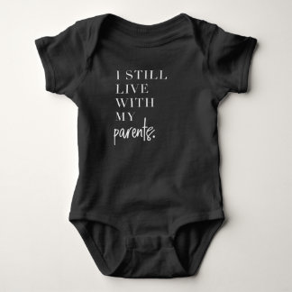 Body Para Bebé Todavía vivo con mis padres - mono del bebé