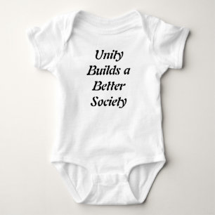 Body Para Bebé Unidad construye una mejor camiseta de la sociedad
