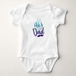 Body Para Bebé ¡Ve a preguntarle a tu PAPÁ!