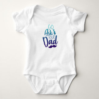 Body Para Bebé ¡Ve a preguntarle a tu PAPÁ!