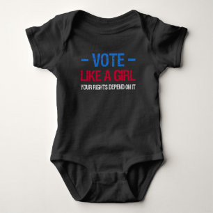 Body Para Bebé Vota Como Una Chica Tus Derechos Dependen De Ello