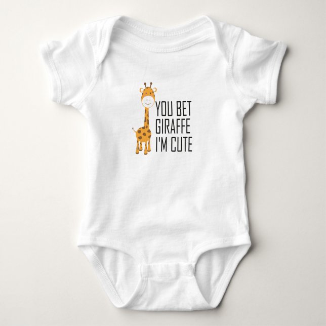 Body Para Bebé You Bet Giraffe I'm Cute,Funny Animal baby,Giraffe (Anverso)