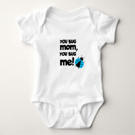 Body Para Bebé You Bug Mom, You Bug Me – Ladybug Baby Design