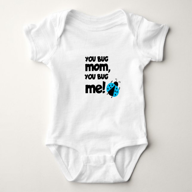 Body Para Bebé You Bug Mom, You Bug Me – Ladybug Baby Design (Anverso)