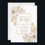 Boho Pampas Grass 30. Invitación a cumpleaños<br><div class="desc">Invitación a la boda de cumpleaños número 30 de Boho Pampas Grass</div>