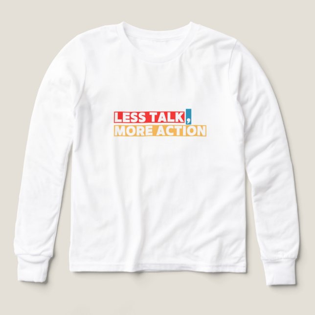 Bold Motivational Quote – Less Talk, More Action (Diseño frontal)