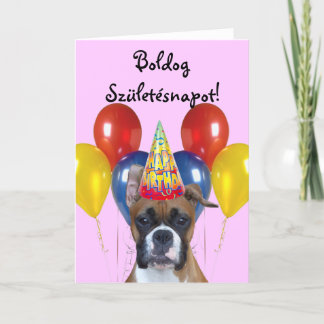 ¡Boldog Születésnapot! Tarjeta Boxer de Cumpleaños