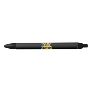 Bolígrafo De Tinta Negra Aquí vamos de nuevo, es decir, bienvenidos de vuel
