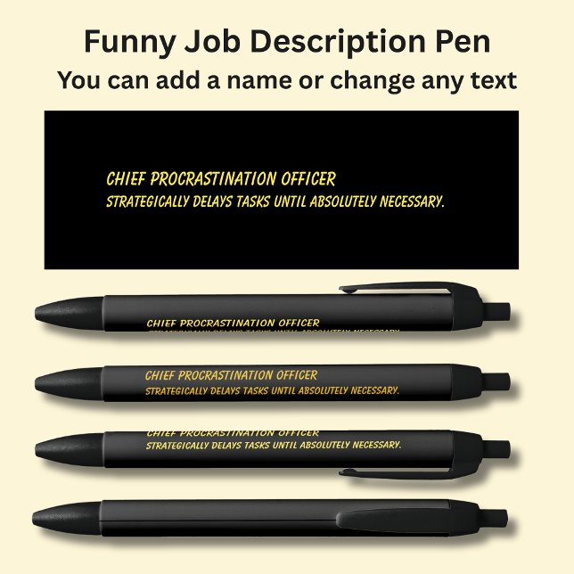 Bolígrafo De Tinta Negra Funny Job Title - Director de Procrastinación (Subido por el creador)