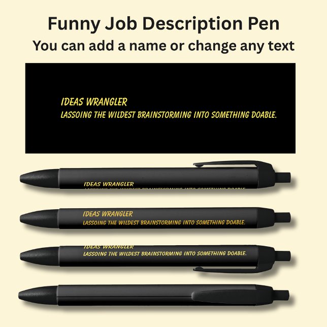 Bolígrafo De Tinta Negra Gracioso cargo de trabajo - Idea Wrangler (Subido por el creador)