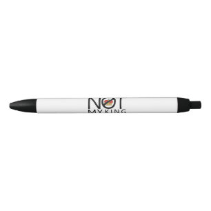 Bolígrafo De Tinta Negra No es mi rey