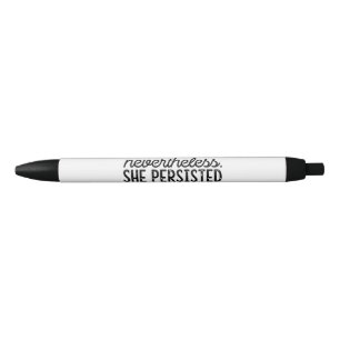 Bolígrafo De Tinta Negra Sin embargo, ella persistió - político feminista