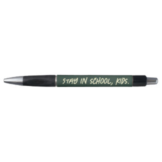 Bolígrafo Quédate en la escuela, niños. (personalizable)