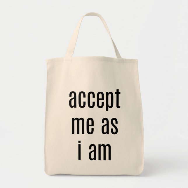 Bolsa de compras Accept Me As I Am (Frente)
