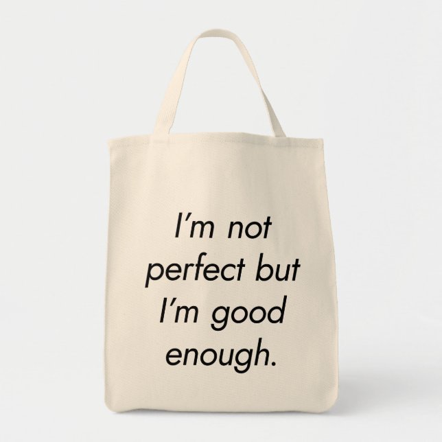 Bolsa de compras I'm Good Enough (Frente)