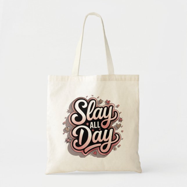 Bolsa de compras Slay All Day (Frente)