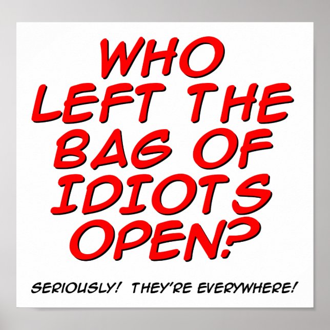 Bolsa de Idiotas Póster Divertido (Frente)