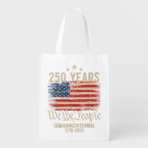 Histórico 250 Años EE. UU. – Nosotros el Pueblo & 