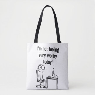 Bolsa de mano I'm Not Feeling Worky Today | Oficin