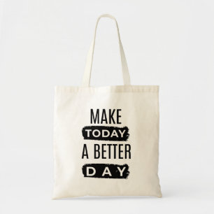 Bolsa de mano inspiradora 'Haz hoy un mejor día'