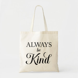 Bolsa de mano Siempre sé Amable