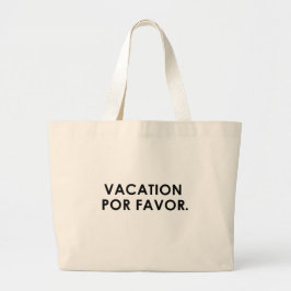 Bolsa de playa Vacation Por Favor