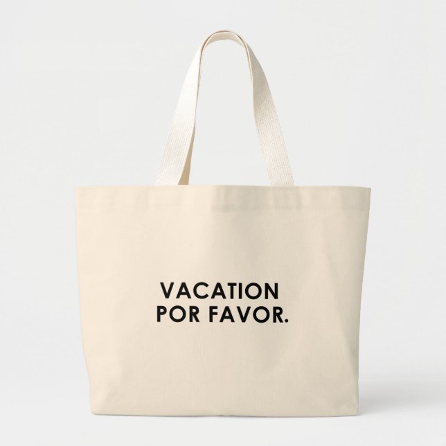 Bolsa de playa Vacation Por Favor (Frente)