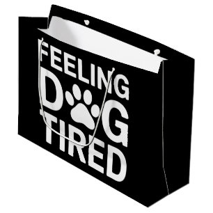 Bolsa De Regalo Grande Cansado como un Perro