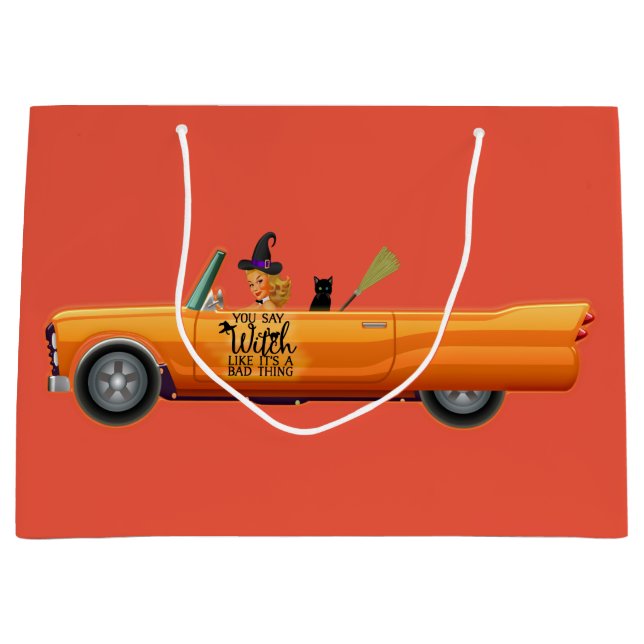 Bolsa De Regalo Grande Dices que la bruja es algo malo (Anverso)