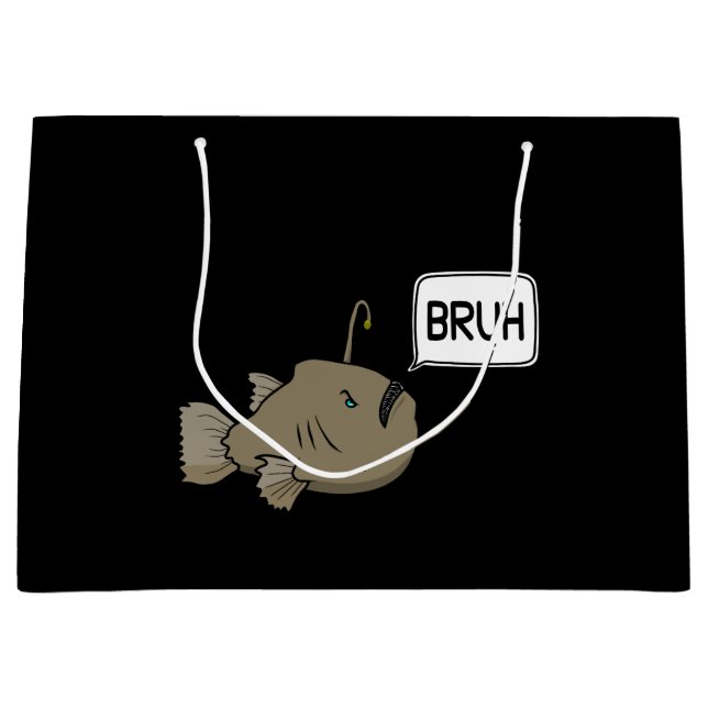 Bolsa De Regalo Grande Divertido anglerfish dice Bruh (Anverso)