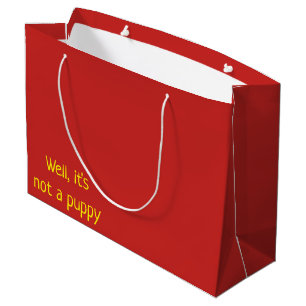 Bolsa De Regalo Grande El divertido bien, no es un perrito