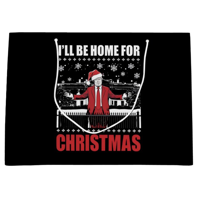Bolsa De Regalo Grande Estaré en casa para los Navidades Trump, el 47° pr (Anverso)