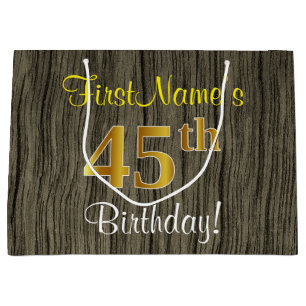 Bolsa De Regalo Grande Faux Wood Look, Faux Gold 45th Birthday + Name