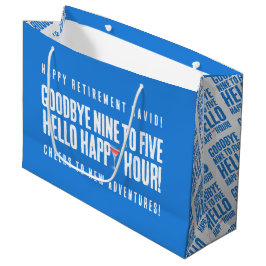 Bolsa De Regalo Grande Gracioso adiós 9 a 5 Hello Happy Hour Retirement