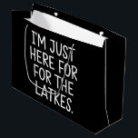 Bolsa De Regalo Grande Hanukkah, estoy aquí para los judíos de Latkes<br><div class="desc">Hanukkah,  estoy aquí para la festividad judía de Latkes</div>