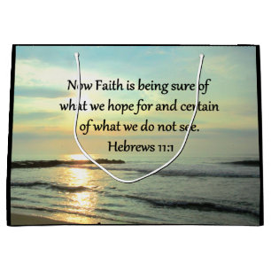 BOLSA DE REGALO GRANDE HERMOSOS HEBREWS 11:1 SUNRISE